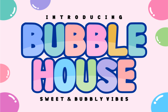 Bubble House: The Playful Display Font for Creative Projects