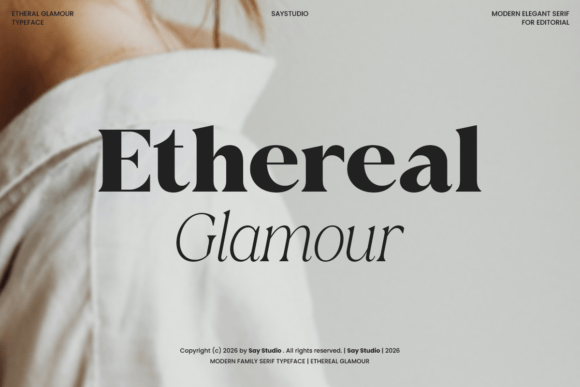 Ethereal Glamor: A Serif Font for Timeless Elegance