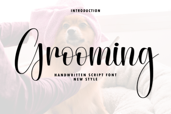 Grooming: The Script Font for Modern Luxury Branding