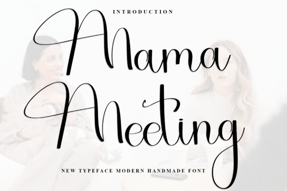 Mama Meeting: The Font That Feels Like a Warm Hug