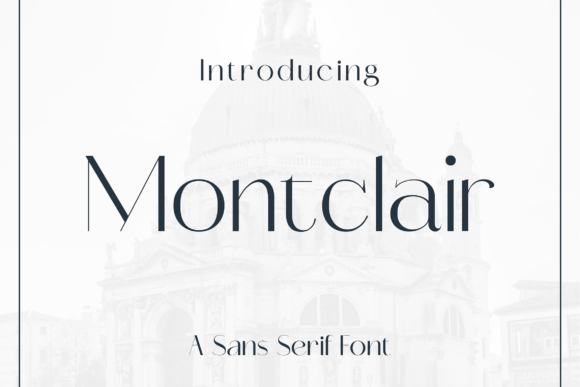 Montclair: A Modern Typeface for Clear Communication